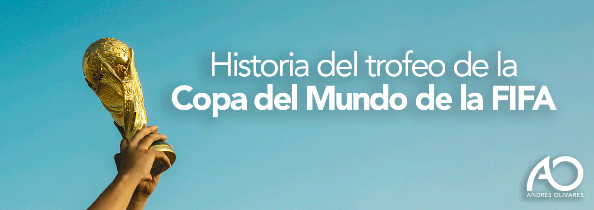 Historia-del-trofeo-de-la-Copa-del-Mundo-de-la-FIFA